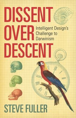 Dissent Over Descent : Intelligent Design's Challenge to Darwinism