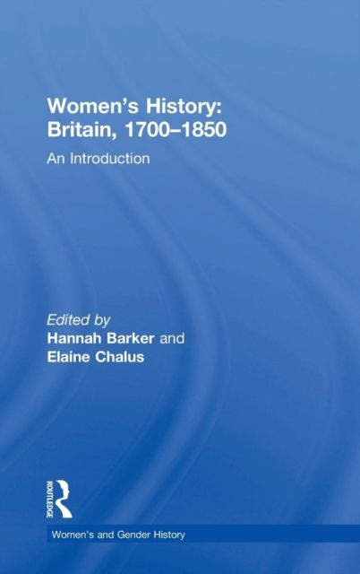 Women's History, Britain 1700-1850 : An Introduction