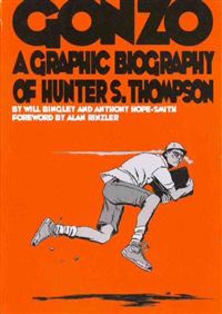 Gonzo: Hunter S.Thompson Biography : Hunter S.Thompson Biography