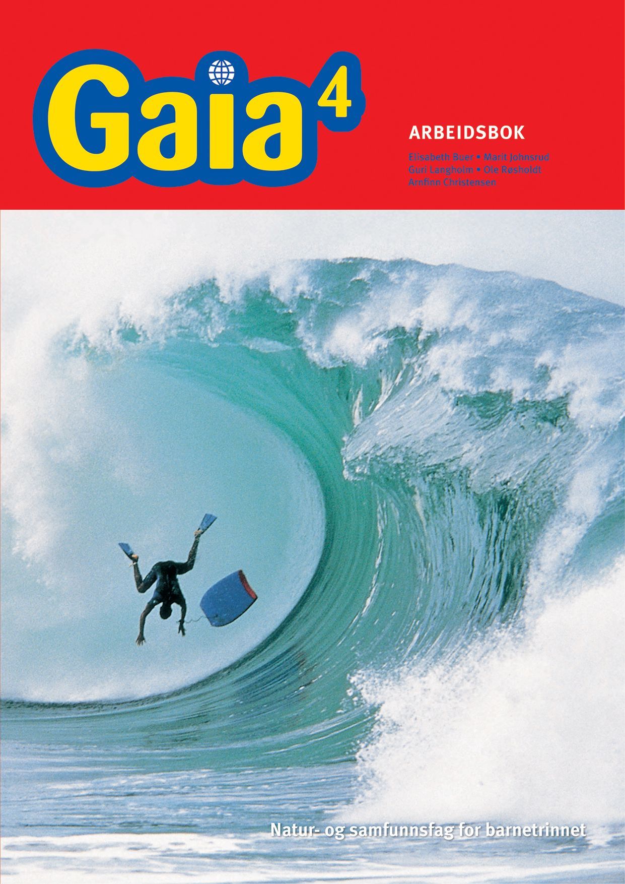 Gaia 4 : natur- og samfunnsfag for barnesteget. Arbeidsbok