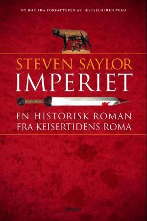 Imperiet : en historisk roman fra keisertidens Roma