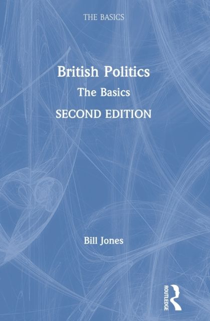British Politics : The Basics