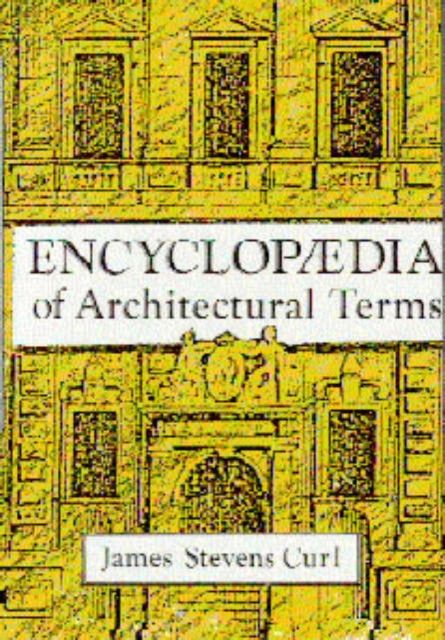 Forsidebilde av Encyclopaedia of Architectural Terms