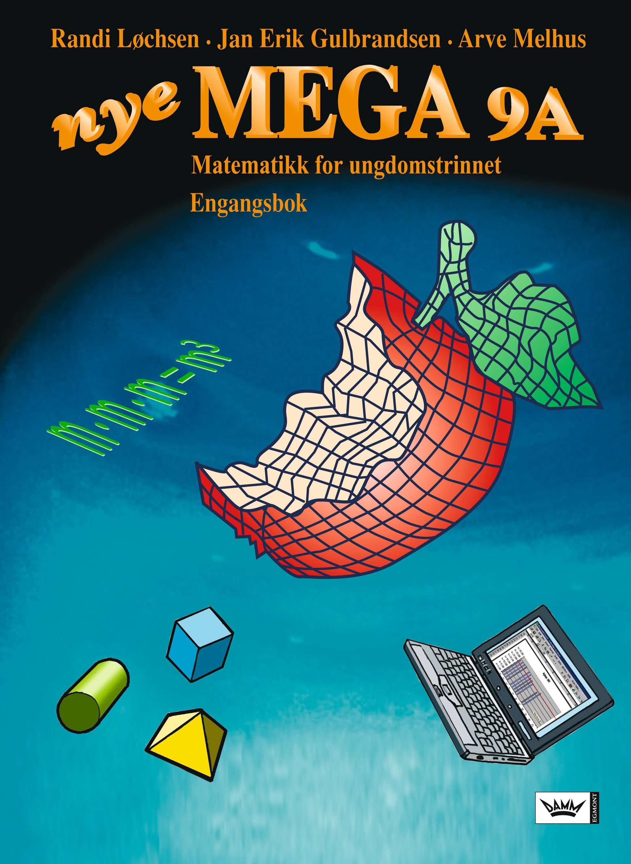 Nye mega 9A : engangsbok : matematikk for ungdomstrinnet