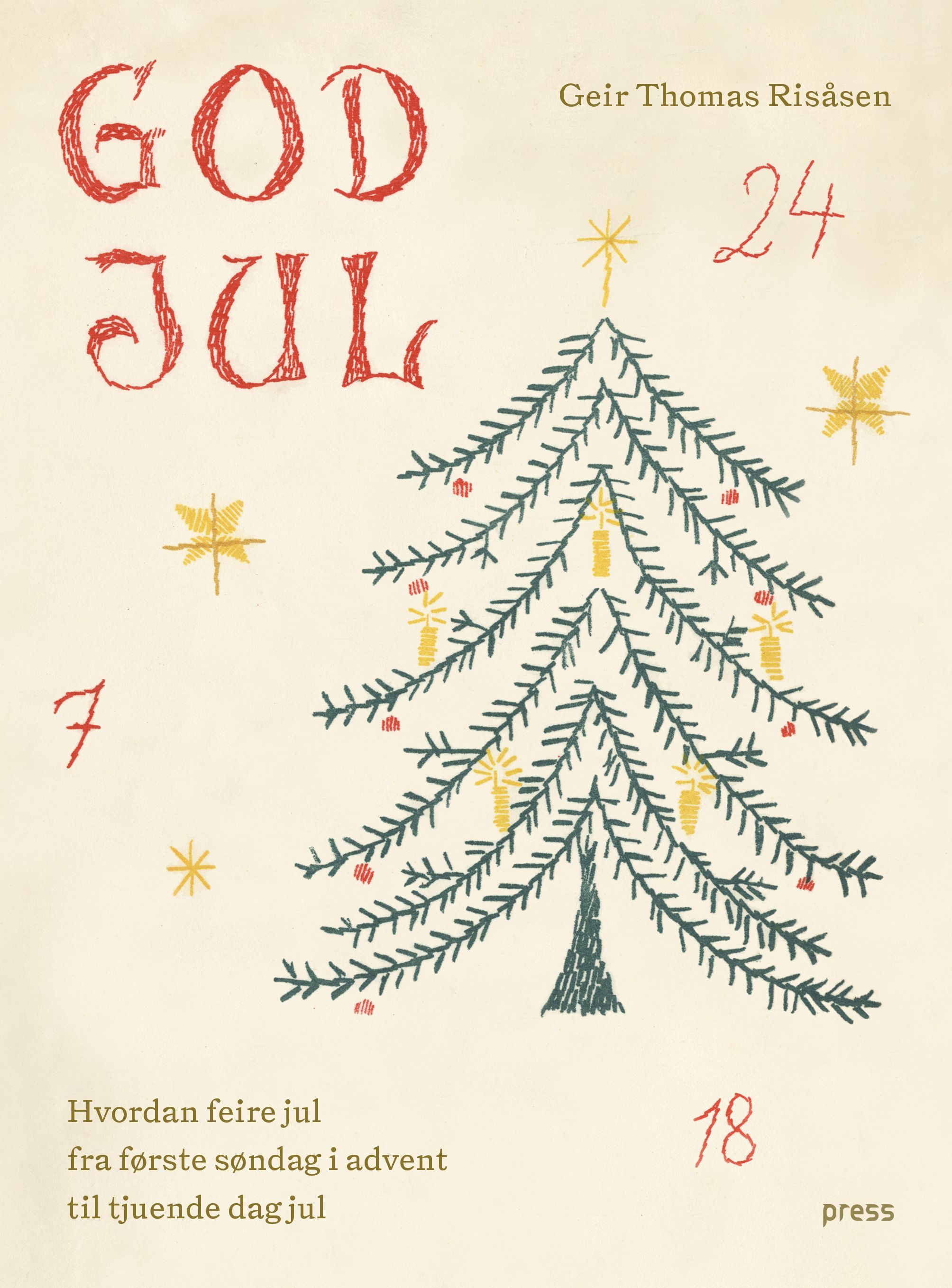 Forsidebilde av God jul : hvordan feire jul fra første søndag i advent til tjuende dag jul