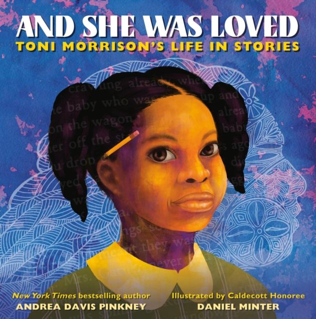 And She Was Loved : Toni Morrison's Life in Stories