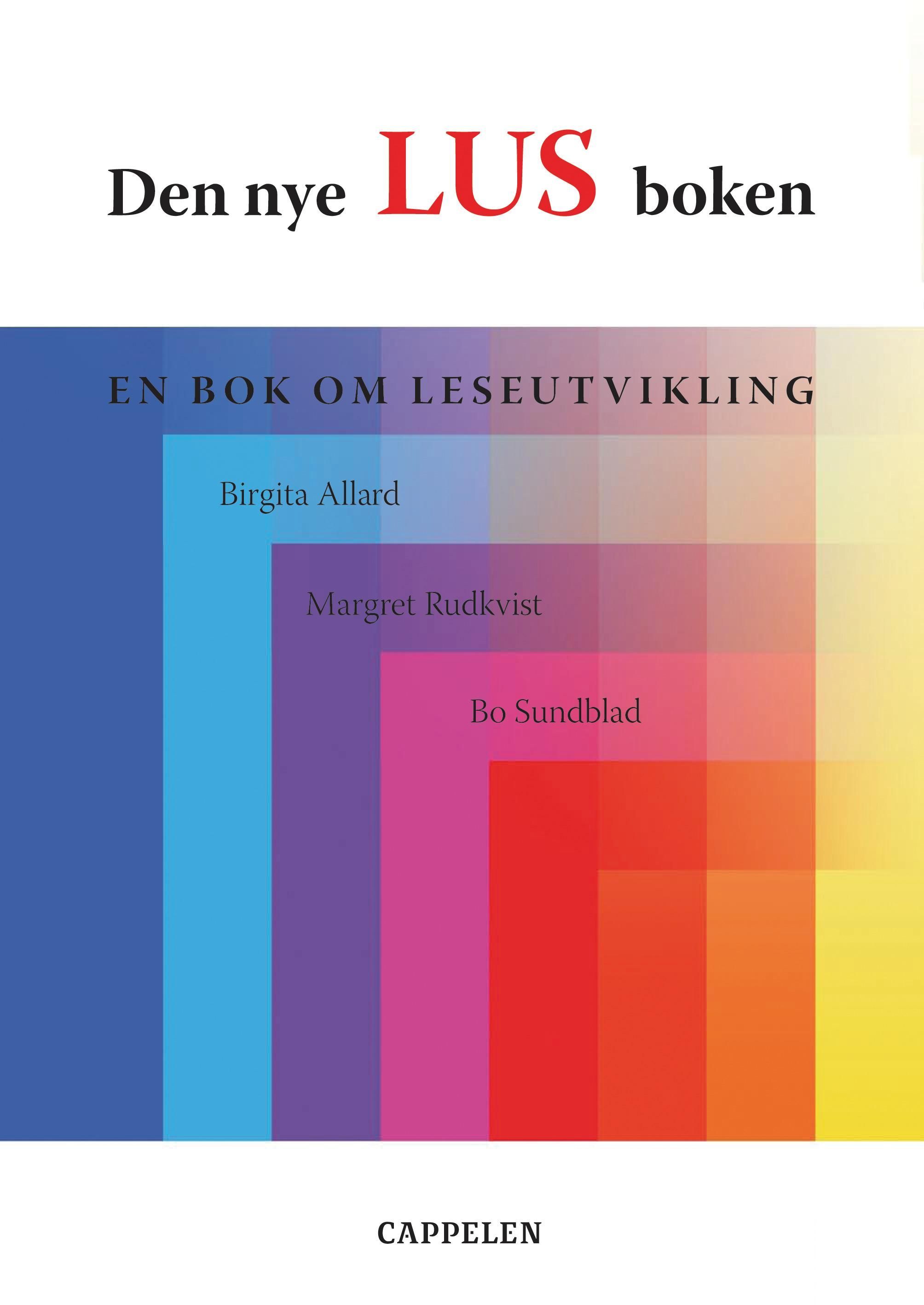 Den nye LUS-boken : leseutviklingsskjema - LUS : en bok om leseutvikling