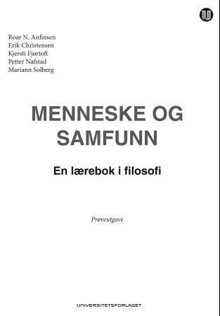 Menneske og samfunn : en lærebok i filosofi : prøveutgave