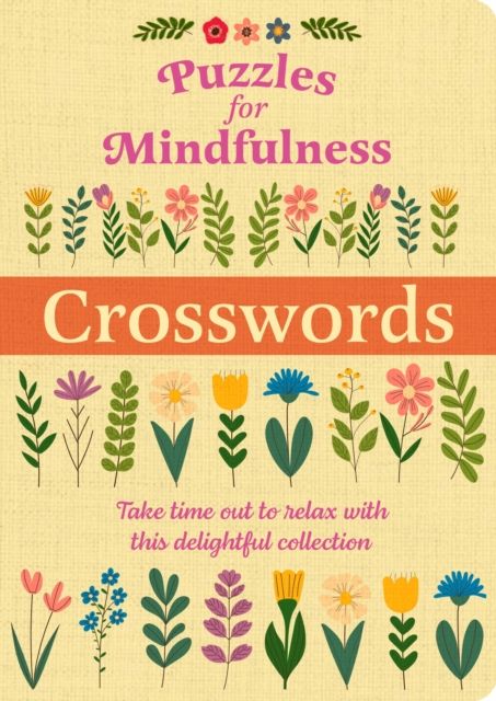 Puzzles for Mindfulness Crosswords : Over 120 Puzzles