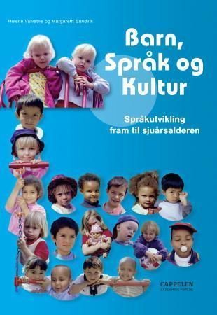 Barn, språk og kultur : språkutvikling fram til sjuårsalderen