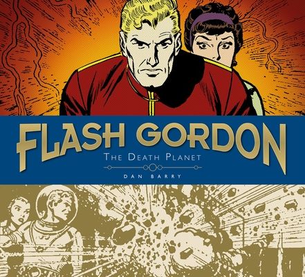 Flash Gordon Sundays. Volume 1, 1967-1971. The death planet