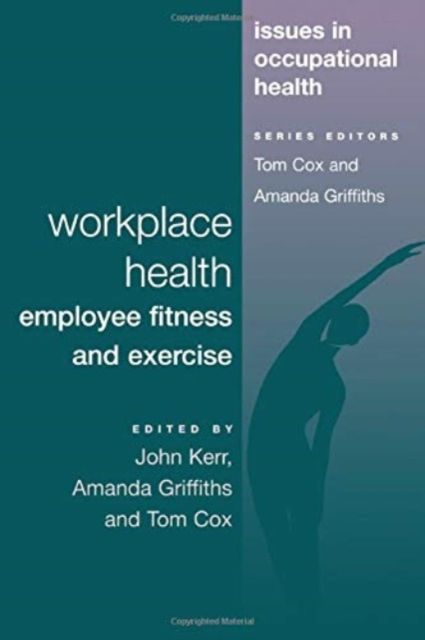 Workplace Health : Employee Fitness And Exercise
