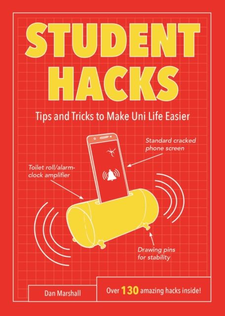 Student Hacks : Tips and Tricks to Make Uni Life Easier