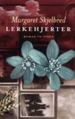 Lerkehjerter : roman