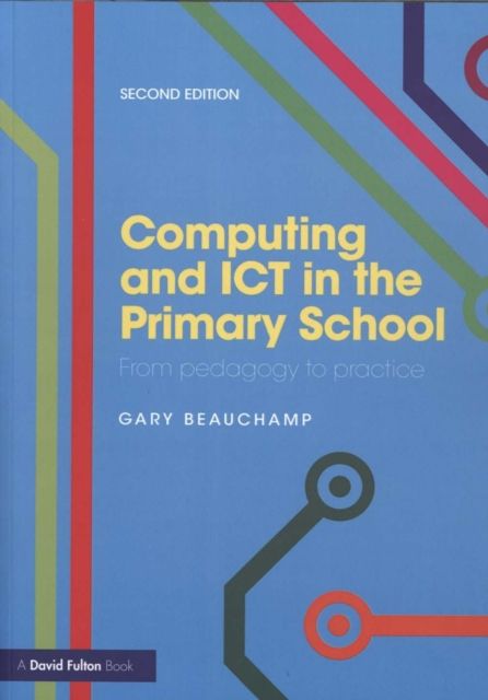 Computing and ICT in the Primary School : From pedagogy to practice