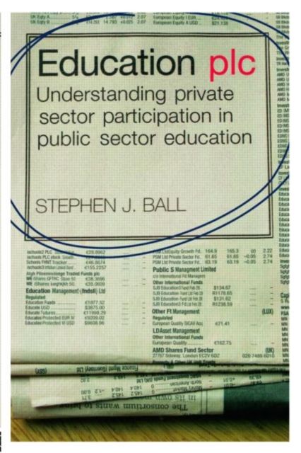 Education plc : Understanding Private Sector Participation in Public Sector Education