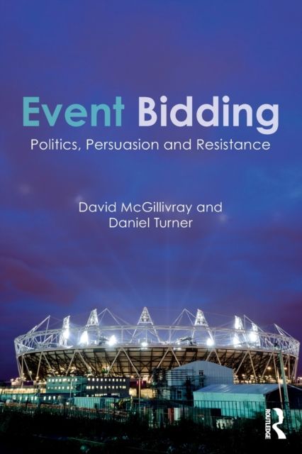 Event Bidding : Politics, Persuasion and Resistance