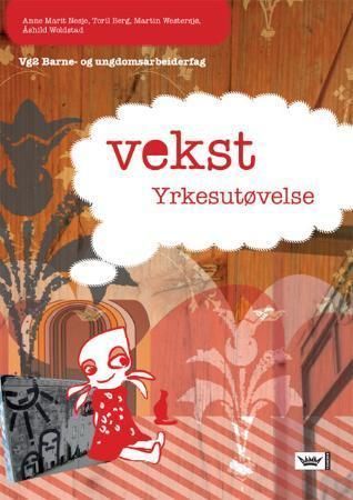 Vekst : yrkesutøvelse