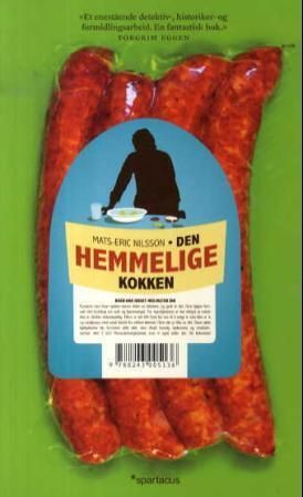 Den hemmelige kokken : noen har jukset med maten din