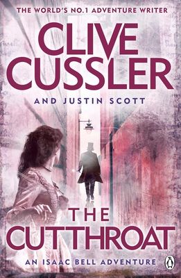 The Cutthroat : Isaac Bell #10