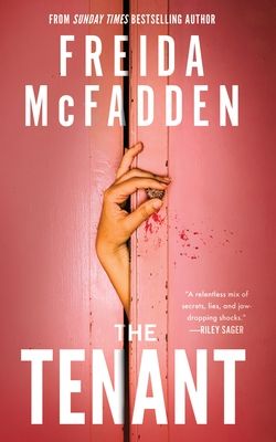 The Tenant : The Instant Sunday Times Bestseller! A Dark & Twist-Laden Psychological Thriller from the Author of The Housemaid Books