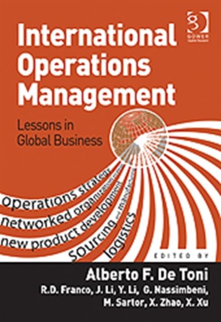 International Operations Management : Lessons in Global Business