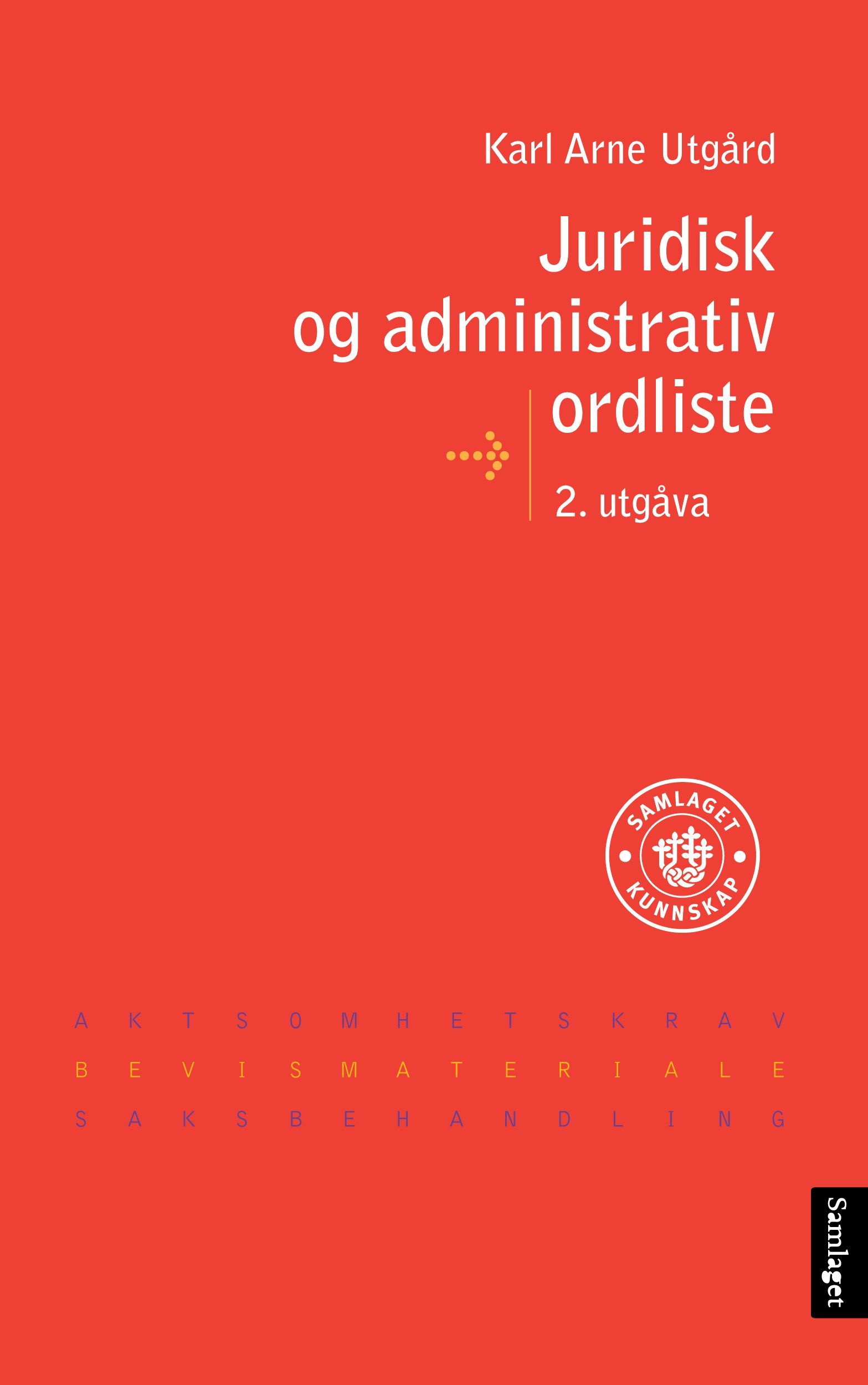 Juridisk og administrativ ordliste : bokmål-nynorsk