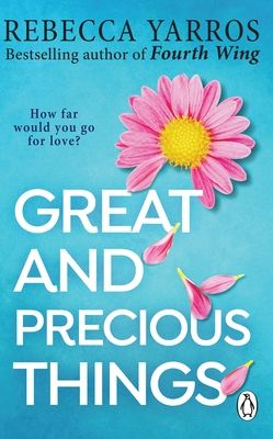 Great and precious things