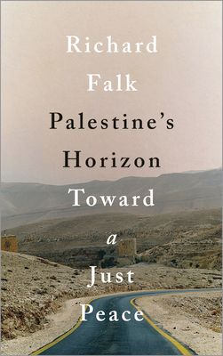 Palestine's Horizon : Toward a Just Peace