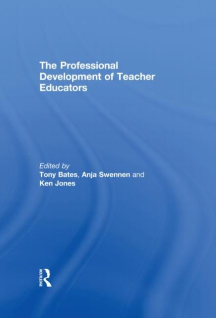 The Professional Development of Teacher Educators