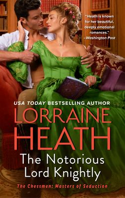 The Notorious Lord Knightly : A Novel