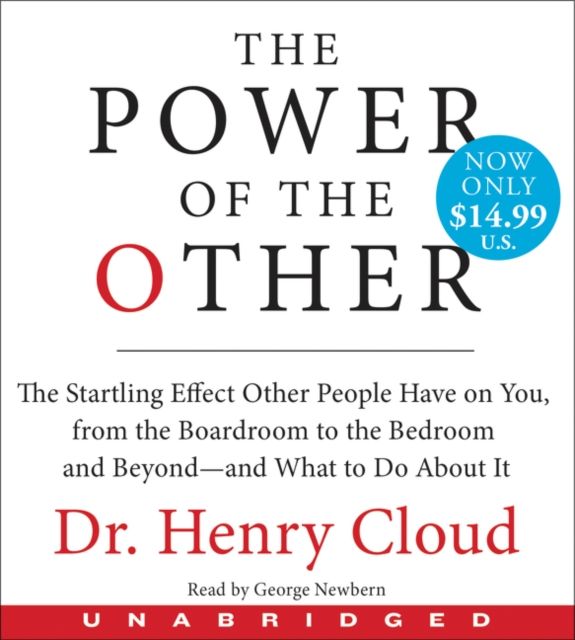 Forsidebilde av The Power of the Other Low Price CD : The startling effect other people have on you, from the boardroom to the bedroom and beyond-and what to do about it