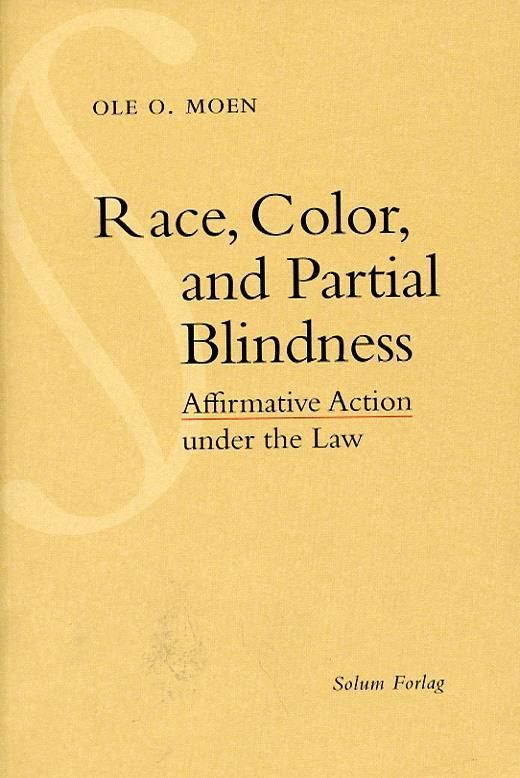 Forsidebilde av Race, color and partial blindness : affirmative action under the law