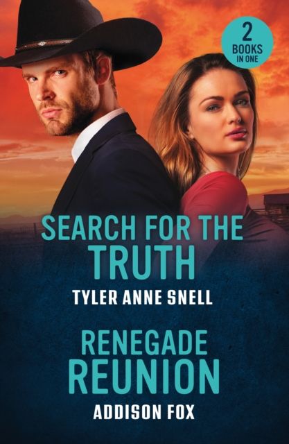 Search For The Truth / Renegade Reunion : Search for the Truth (Small Town Last Stand) / Renegade Reunion (Wyoming Warriors)