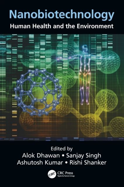 Nanobiotechnology : Human Health and the Environment