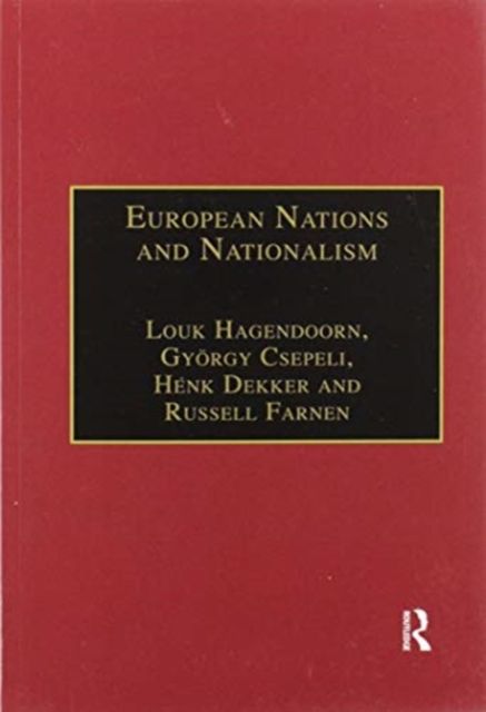 European Nations and Nationalism : Theoretical and Historical Perspectives