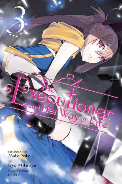 The executioner and her way of life. 3