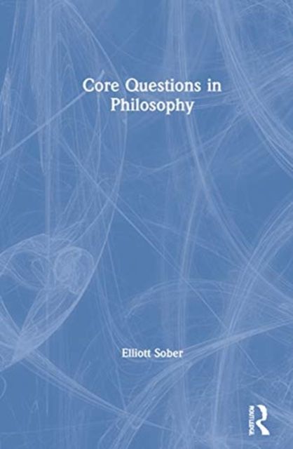 Core Questions in Philosophy