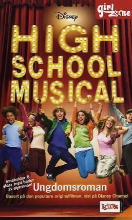 High school musical : ungdomsroman