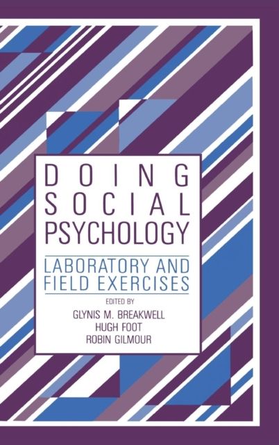 Doing Social Psychology : Laboratory and Field Exercises