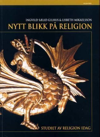 Nytt blikk på religion : studiet av religion i dag