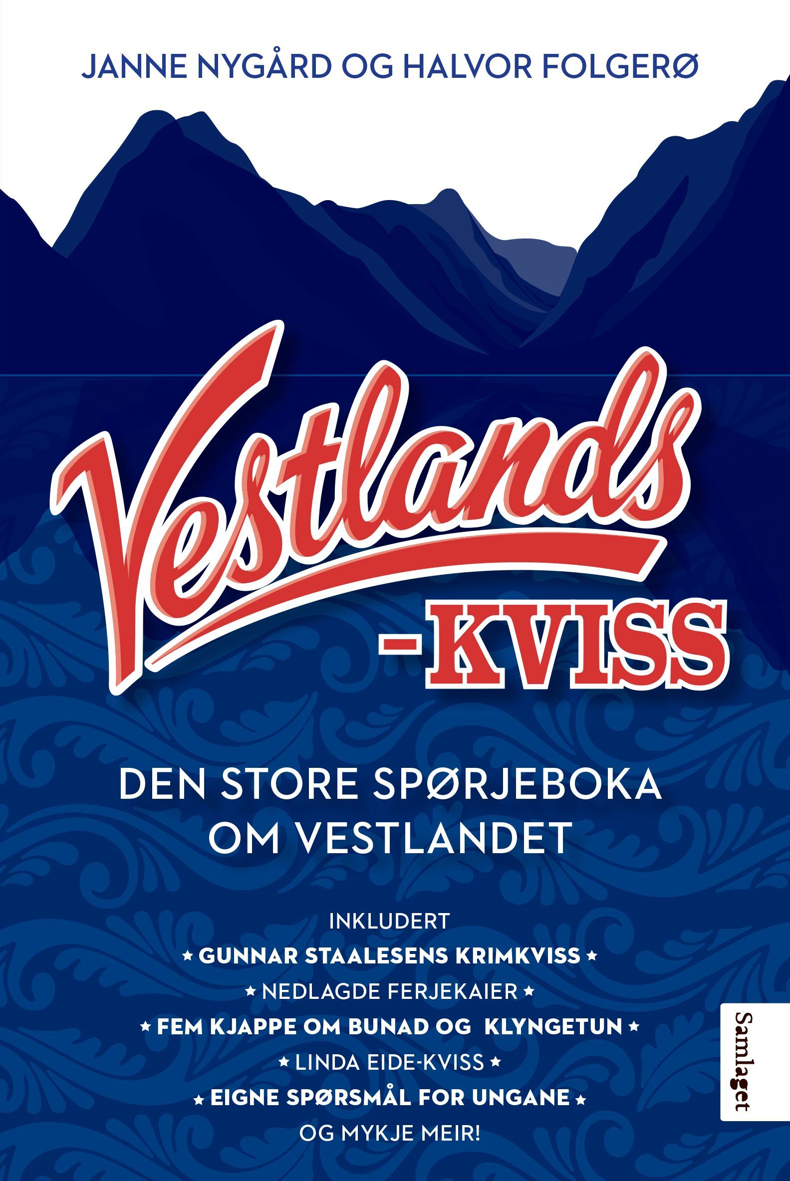 Vestlandskviss : den store spørjeboka om Vestlandet