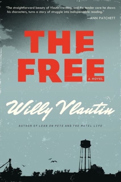 Forsidebilde av The Free : A Novel