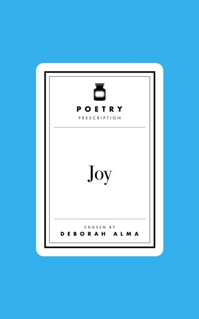 Poetry Prescription: Joy