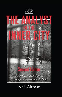 Forsidebilde av The Analyst in the Inner City : Race, Class, and Culture Through a Psychoanalytic Lens