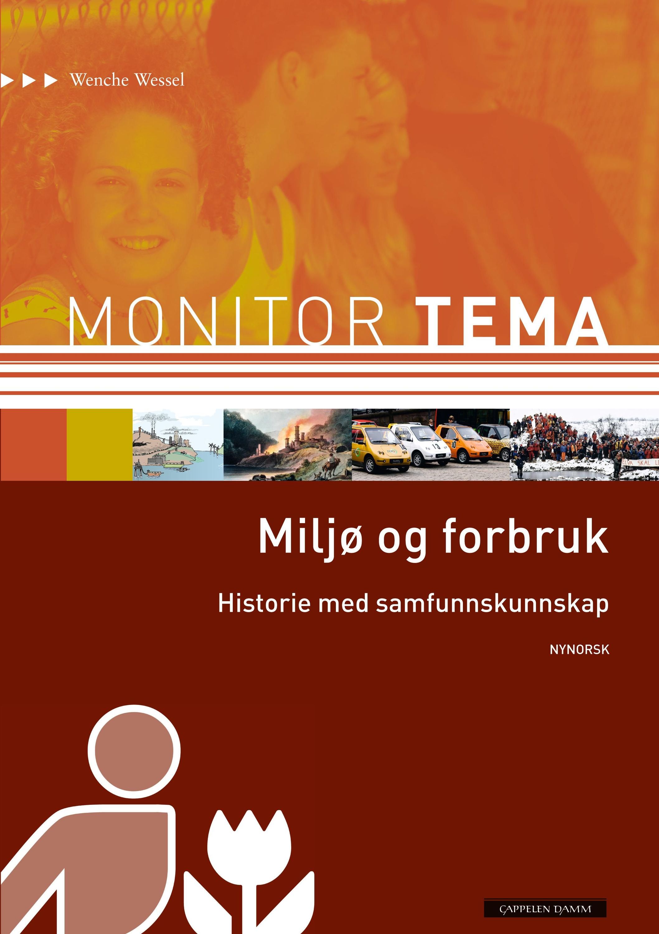 Forsidebilde av Monitor tema : historie - miljø og forbruk : historie med samfunnskunnskap