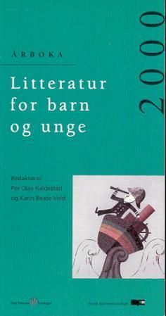 Litteratur for barn og unge 2000 : årbok