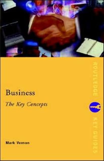 Business: The Key Concepts