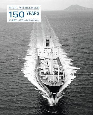 Wilh. Wilhelmsen 150 years : 1861-2011 : a brief history and fleet list