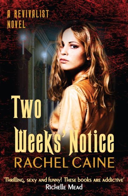 Two Weeks' Notice : The impossible-to-put-down urban fantasy series